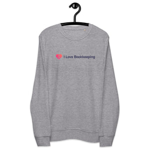 Open image in slideshow, I Love Bookkeeping Unisex organic sweatshirt (More colors available)
